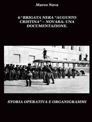 cover image of 6^Brigata Nera "Augusto Cristina" Novara Una documentazione
